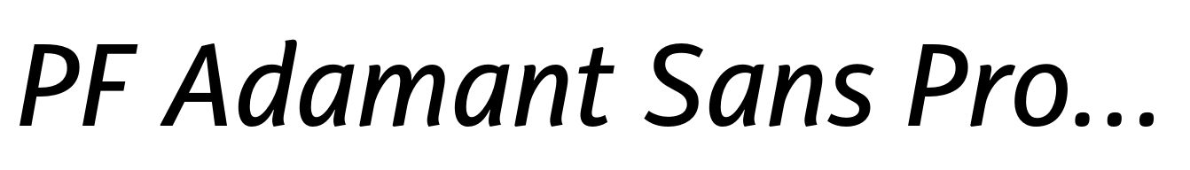 PF Adamant Sans Pro Medium Italic